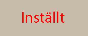 inställt